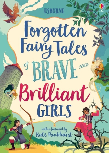 Buchcover und Innenansicht für das Buch: Forgotten Fairy Tales of Brave and Brilliant Girls