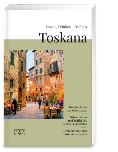 Buchcover und Innenansicht für das Buch: Essen, Trinken, Erleben - Toskana