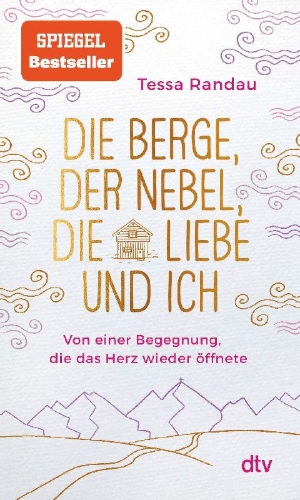 Buchcover und Innenansicht für das Buch: Die Berge, der Nebel, die Liebe und ich