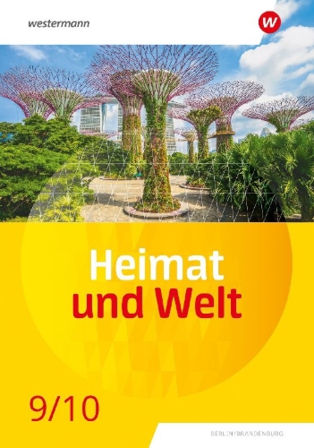 Buchcover und Innenansicht für das Buch: Heimat und Welt 9 / 10. Schulbuch. Für die SI in Berlin und Brandenburg