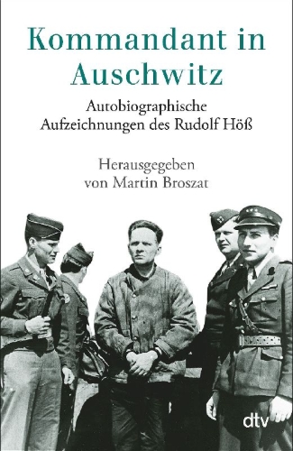 Buchcover und Innenansicht für das Buch: Kommandant in Auschwitz