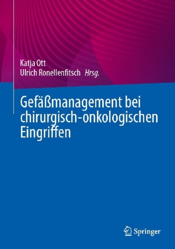 Buchcover und Innenansicht für das Buch: Gefäßmanagement bei chirurgisch-onkologischen Eingriffen