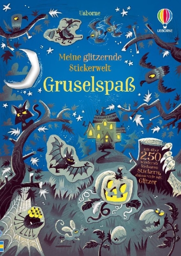 Buchcover und Innenansicht für das Buch: Meine glitzernde Stickerwelt: Gruselspaß
