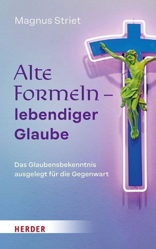 Buchcover und Innenansicht für das Buch: Alte Formeln - lebendiger Glaube