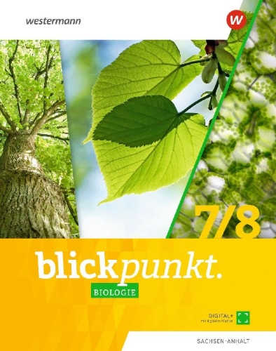 Buchcover und Innenansicht für das Buch: Blickpunkt Biologie 7 / 8. Schulbuch. Für Sachsen-Anhalt