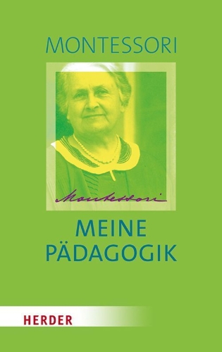 Buchcover und Innenansicht für das Buch: Meine Pädagogik