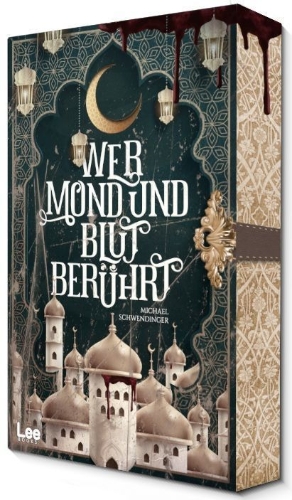 Buchcover und Innenansicht für das Buch: Wer Mond und Blut berührt