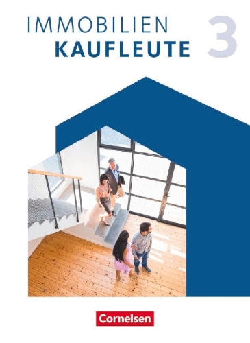 Buchcover und Innenansicht für das Buch: Immobilienkaufleute 3: Lernfelder 10-13. Schulbuch