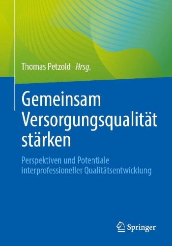 Buchcover und Innenansicht für das Buch: Gemeinsam Versorgungsqualität stärken
