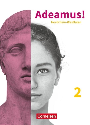 Buchcover und Innenansicht für das Buch: Adeamus! Band 2. 9./10. Schuljahr - Nordrhein-Westfalen - Texte und Übungen