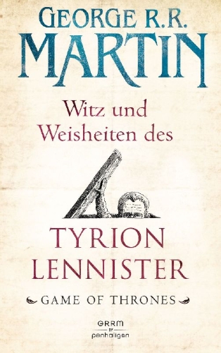 Buchcover und Innenansicht für das Buch: The Wit and Wisdom of Tyrion Lannister