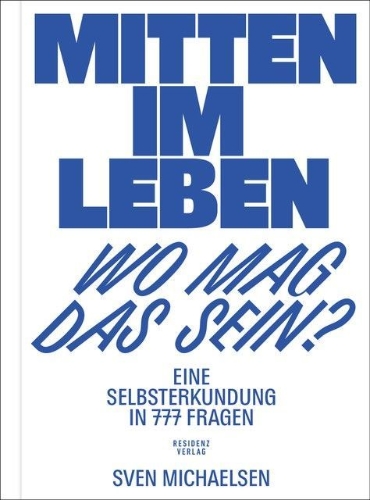 Buchcover und Innenansicht für das Buch: Mitten im Leben - wo mag das sein?