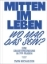 Buchcover und Innenansicht für das Buch: Mitten im Leben - wo mag das sein?