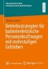 Buchcover und Innenansicht für das Buch: Betriebsstrategien für batterieelektrische Personenkraftwagen mit mehrstufigen Getrieben
