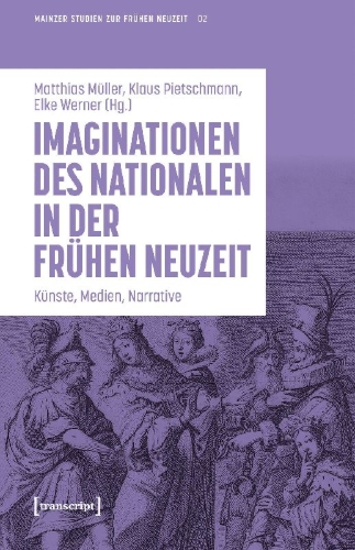 Buchcover und Innenansicht für das Buch: Imaginationen des Nationalen in der Frühen Neuzeit