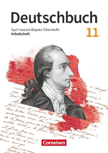 Buchcover und Innenansicht für das Buch: Deutschbuch 11. Jahrgangsstufe. Oberstufe Bayern - Arbeitsheft mit Lösungen