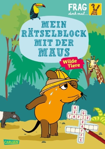 Buchcover und Innenansicht für das Buch: Frag doch mal ... die Maus: Mein Rätselblock mit der Maus- Wilde Tiere
