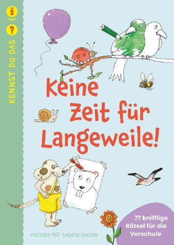 Buchcover und Innenansicht für das Buch: Kennst du das? Keine Zeit für Langeweile!