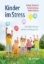 Buchcover und Innenansicht für das Buch: Kinder im Stress