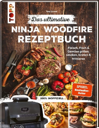 Buchcover und Innenansicht für das Buch: Das ultimative Ninja Woodfire Rezeptbuch