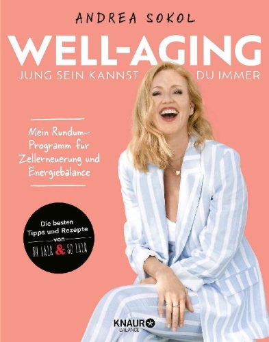 Buchcover und Innenansicht für das Buch: Well-Aging - jung sein kannst du immer