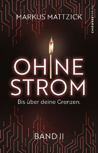 Buchcover und Innenansicht für das Buch: Ohne Strom - Bis über deine Grenzen (Band 2)