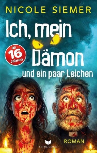 Buchcover und Innenansicht für das Buch: Ich, mein Dämon und ein paar Leichen: Eine absurd witzige Horrorkomödie mit sehr viel Blut