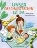 Buchcover und Innenansicht für das Buch: Unser Geschwisterchen ist da!