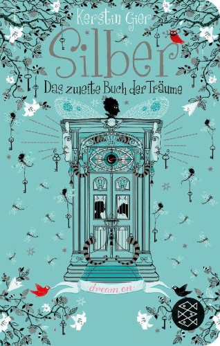 Buchcover und Innenansicht für das Buch: Silber - Das zweite Buch der Träume