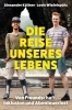 Buchcover und Innenansicht für das Buch: Die Reise unseres Lebens