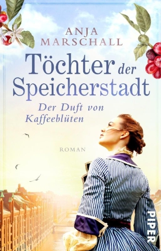 Buchcover und Innenansicht für das Buch: Töchter der Speicherstadt - Der Duft von Kaffeeblüten