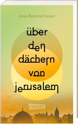 Buchcover und Innenansicht für das Buch: Über den Dächern von Jerusalem