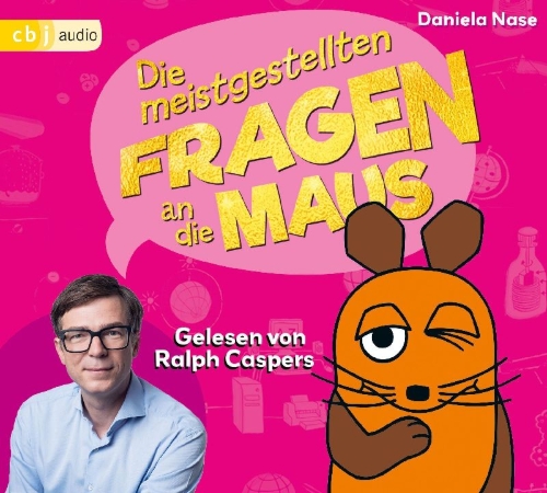 Buchcover und Innenansicht für das Buch: Frag doch mal ... die Maus: Die meistgestellten Fragen an die Maus