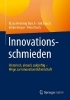 Buchcover und Innenansicht für das Buch: Innovationsschmieden