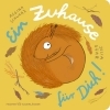 Buchcover und Innenansicht für das Buch: Ein Zuhause für dich!