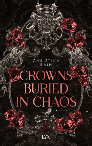 Buchcover und Innenansicht für das Buch: Crowns Buried in Chaos