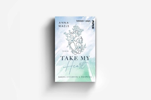 Buchcover und Innenansicht für das Buch: Baker Children's Hospital - Take my Heart