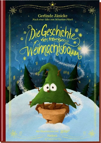 Buchcover und Innenansicht für das Buch: Die Geschichte vom traurigen Weihnachtsbaum