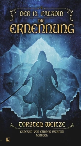 Buchcover und Innenansicht für das Buch: Die Ernennung: Der 13. Paladin Band II