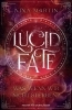 Buchcover und Innenansicht für das Buch: Lucid Fate - Was, wenn wir nicht sterben?