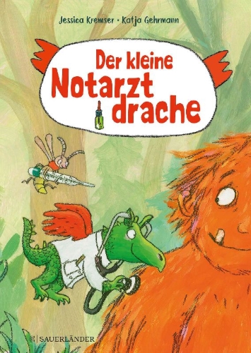Buchcover und Innenansicht für das Buch: Der kleine Notarztdrache