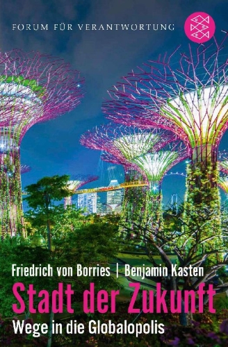 Buchcover und Innenansicht für das Buch: Stadt der Zukunft - Wege in die Globalopolis