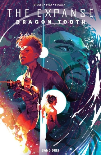 Buchcover und Innenansicht für das Buch: The Expanse: Dragon Tooth Vol. 3