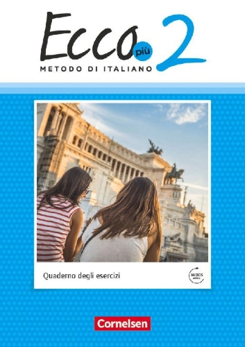 Buchcover und Innenansicht für das Buch: Ecco Più. Band 2 - Arbeitsheft mit Audio-Materialien