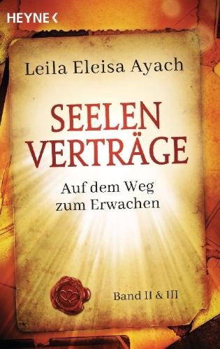 Buchcover und Innenansicht für das Buch: Seelenverträge. Band 2 + 3: Auf dem Weg zum Erwachen