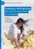 Buchcover und Innenansicht für das Buch: Grotesque Anthropocene