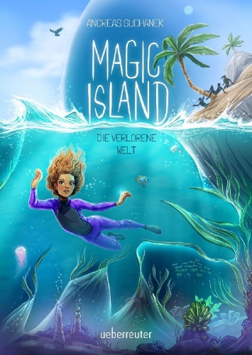 Buchcover und Innenansicht für das Buch: Magic Island - Die verlorene Welt (Magic Island, Bd. 4)