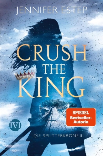 Buchcover und Innenansicht für das Buch: Crush the King