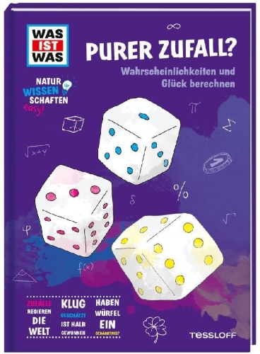 Buchcover und Innenansicht für das Buch: WAS IST WAS Naturwissenschaften easy! Mathe. Purer Zufall? Wahrscheinlichkeiten und Glück berechnen