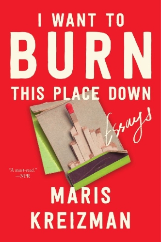 Buchcover und Innenansicht für das Buch: I Want to Burn This Place Down